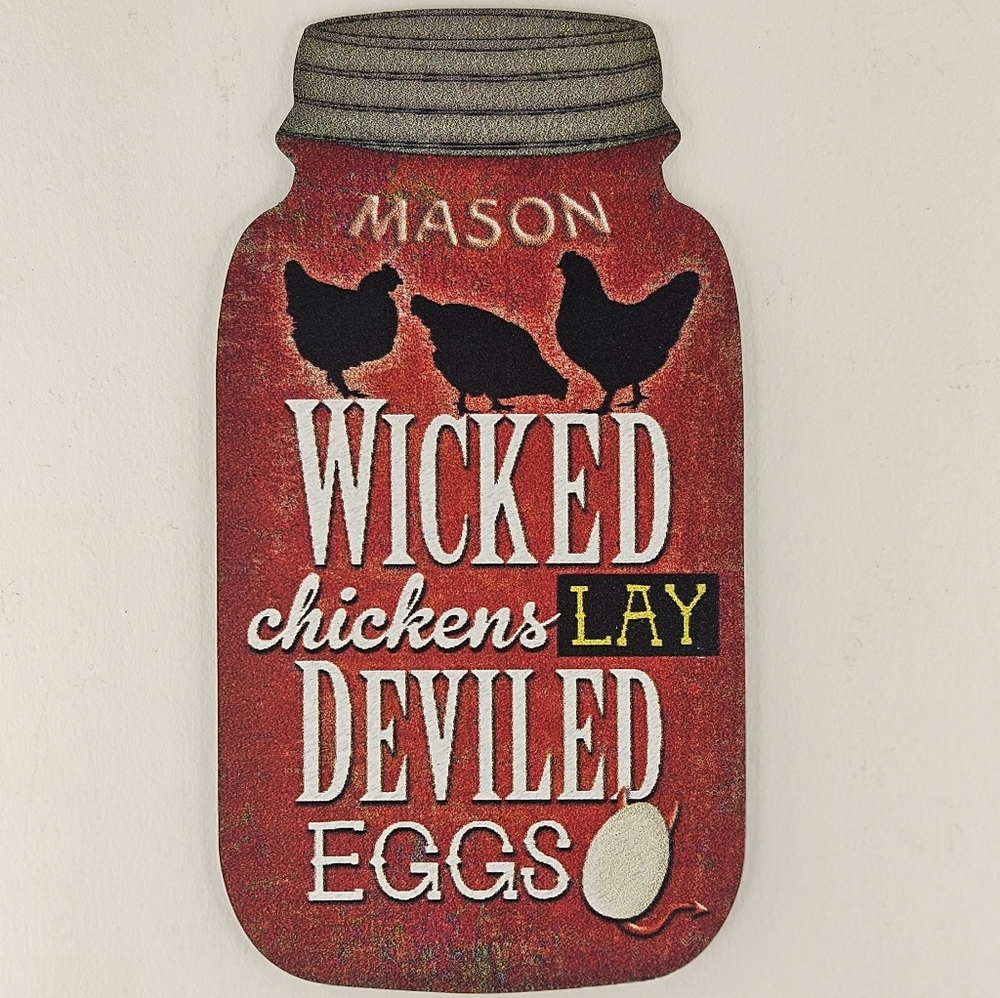 Mason Jar Moonshine Magnet Wicked Chickens Lay Deviled Eggs BUNDLE 2 GET 1 FREE